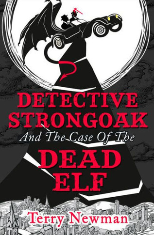 Detective Strongoak And The Case Of The Dead Elf