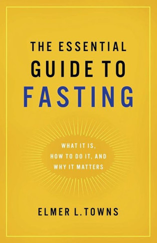 Essential Guide To Fasting