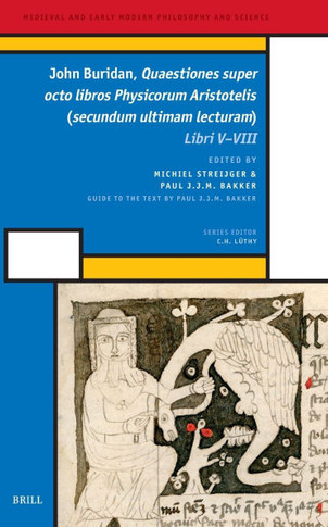 John Buridan, Quaestiones Super Octo Libros Physicorum Aristotelis (Secundum Ultimam Lecturam): Libri V-VIII