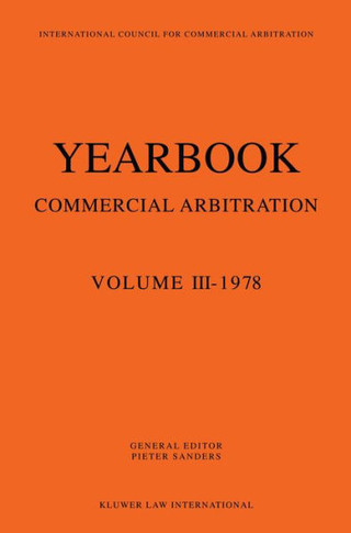 Yearbook Commercial Arbitration: Volume III - 1978