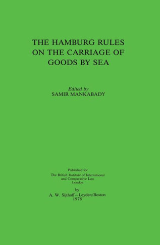 The Hamburg Rules On The Carriage Of Goods By Sea