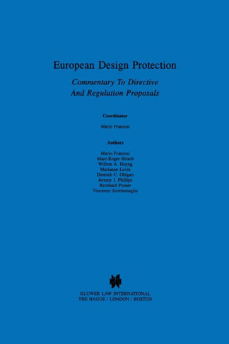 European Design Protection, Commentary to Directive and Regulation