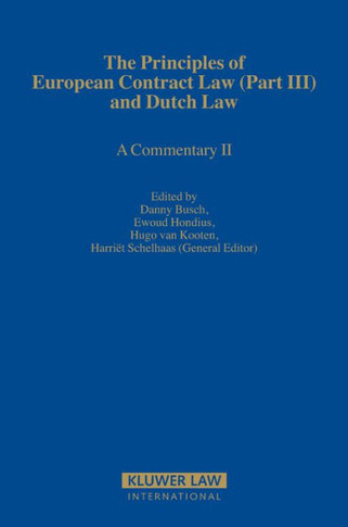 The Principles of European Contract Law (Part III) and Dutch Law: A Commentary II