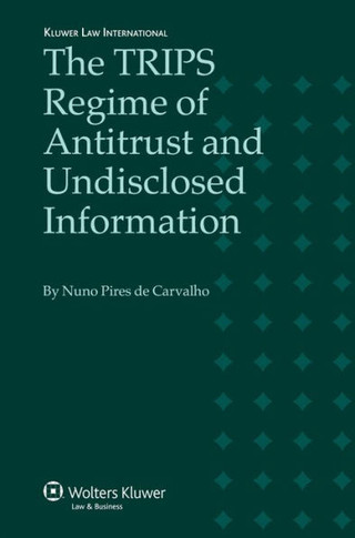 The Trips Regime of Antitrust and Undisclosed Information