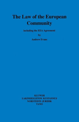 The Law of the European Community: Including the Eea Agreement: Including the Eea Agreement
