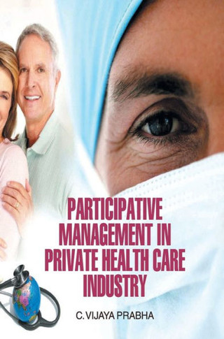 Participative Management in Private Health Care Industry