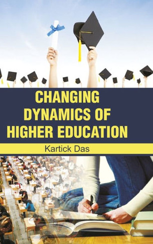 Changing Dynamic of Higher Education