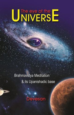 The Eye of The Universe: With Brahmavidya Meditation