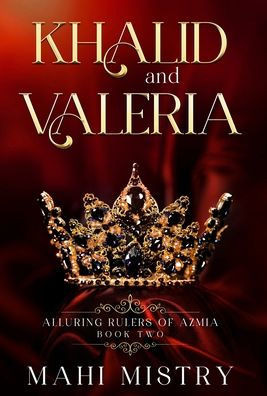 Khalid and Valeria: Steamy Shy Girl Alpha Prince Royal Romance