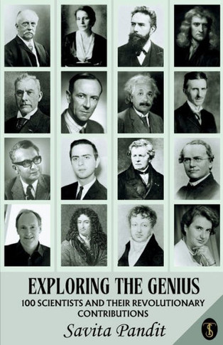 Exploring The Genius 100 Scientists And Their Revolutionary Contributions