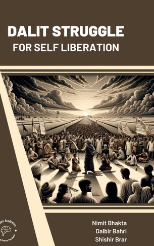 Dalit Struggle For Self Liberation