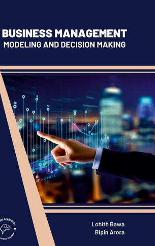Business Management: Modeling and Decision Making