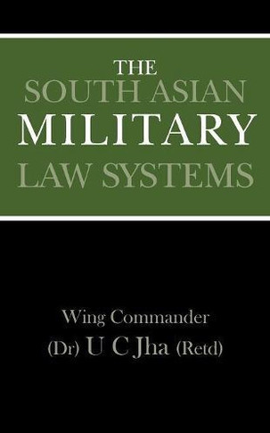 The South Asian Military Law Systems