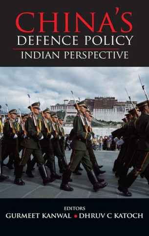 China's Defence Policy: Indian Perspectives