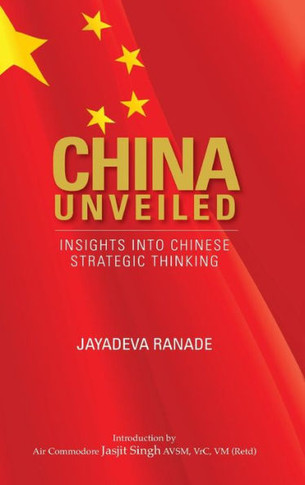 China Unveiled: Insights Into Chinese Strategic Thinking