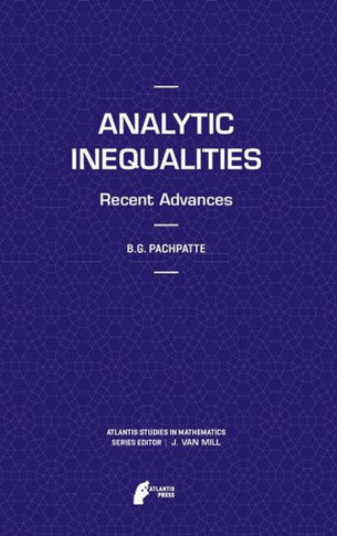 Analytic Inequalities: Recent Advances