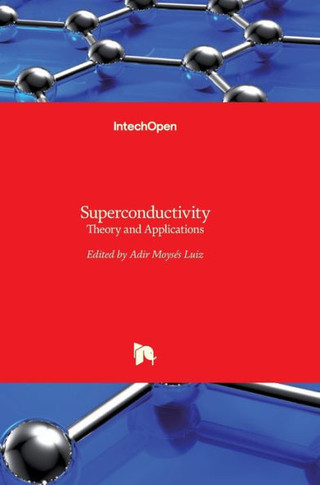 Superconductivity: Theory and Applications
