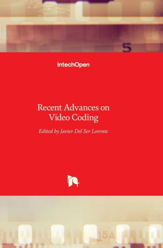 Recent Advances on Video Coding