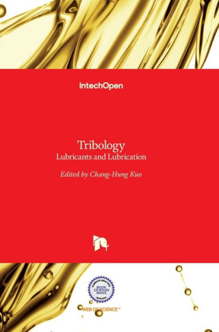 Tribology: Lubricants and Lubrication