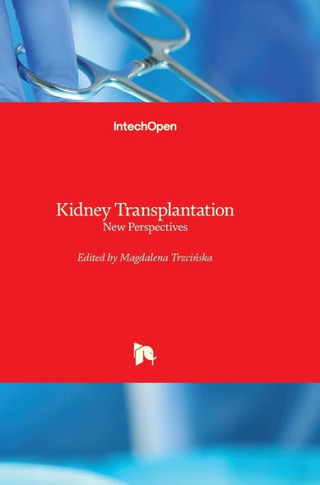 Kidney Transplantation: New Perspectives