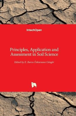 Principles, Application and Assessment in Soil Science