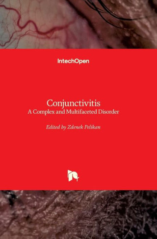 Conjunctivitis: A Complex and Multifaceted Disorder