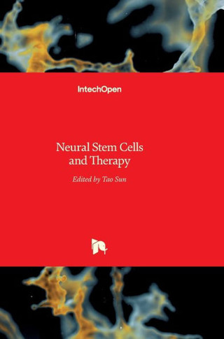 Neural Stem Cells and Therapy