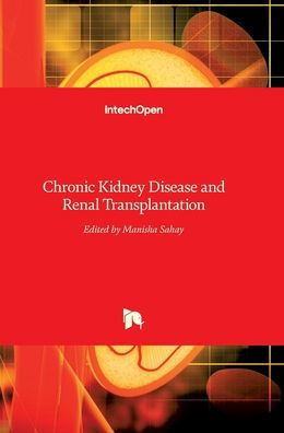 Chronic Kidney Disease and Renal Transplantation