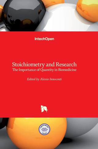 Stoichiometry and Research: The Importance of Quantity in Biomedicine