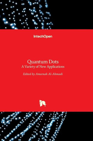 Quantum Dots: A Variety of New Applications