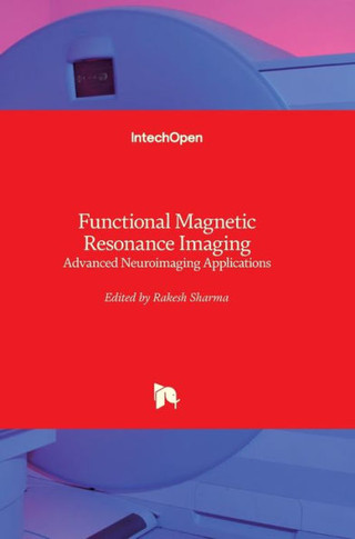 Functional Magnetic Resonance Imaging: Advanced Neuroimaging Applications