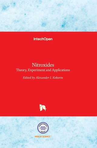 Nitroxides: Theory, Experiment and Applications