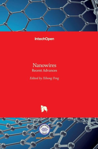 Nanowires: Recent Advances