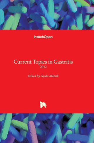 Current Topics in Gastritis: 2012