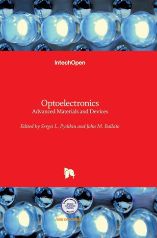 Optoelectronics: Advanced Materials and Devices