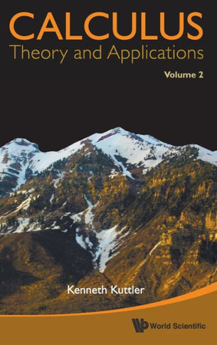 Calculus: Theory and Applications, Volume 2