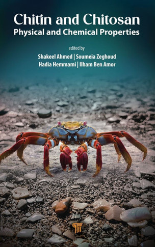 Chitin and Chitosan: Physical and Chemical Properties