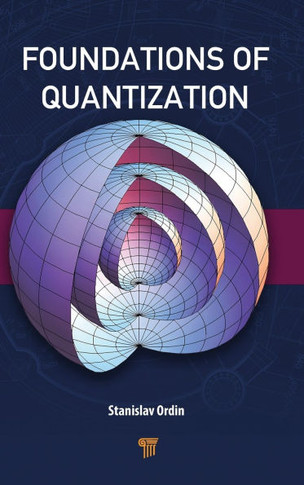 Foundations of Quantization