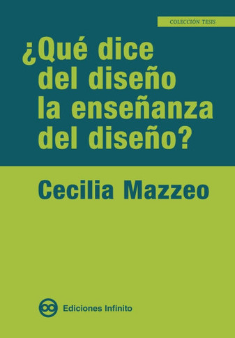 ?Qu? dice del dise?o la ense?anza del dise?o?