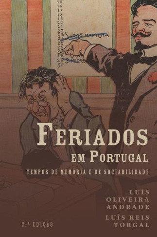 Feriados em Portugal: tempos de mem?ria e de sociabilidade