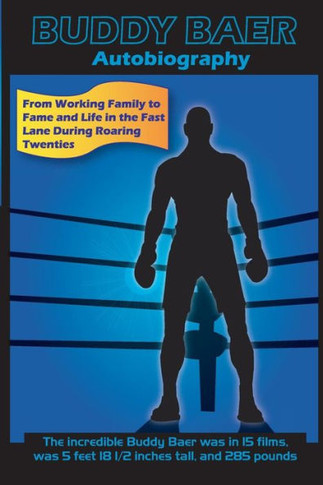 Buddy Baer Autobiography