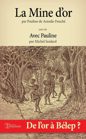 La Mine d'Or: Suivi De: Avec Pauline