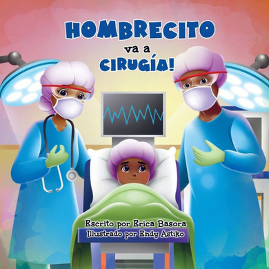 Hombrecito Va A Cirugía
