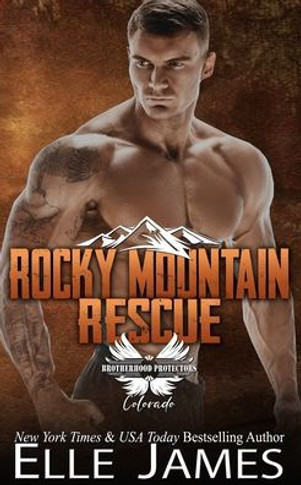 Rocky Mountain Rescue (Brotherhood Protectors Colorado)