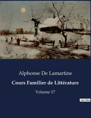 Cours Familier de Litt?rature: Volume 17