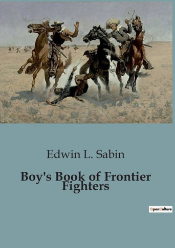 Boy's Book of Frontier Fighters
