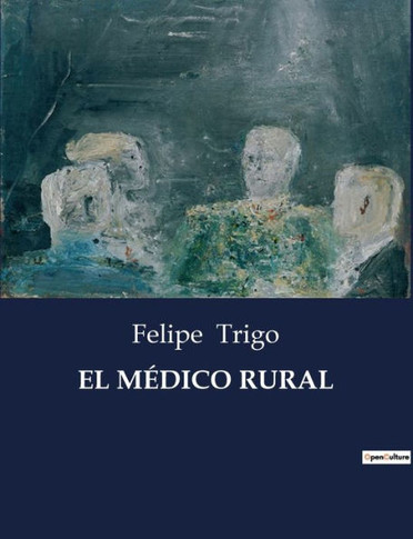 El M?dico Rural