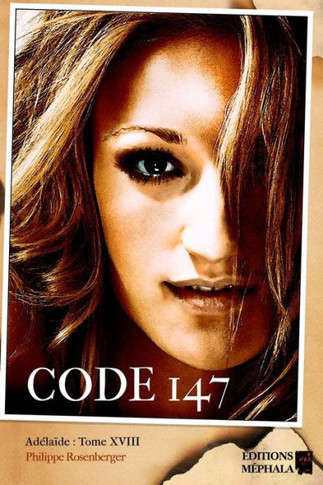 Code 147: Ad?la?de: Tome XVIII
