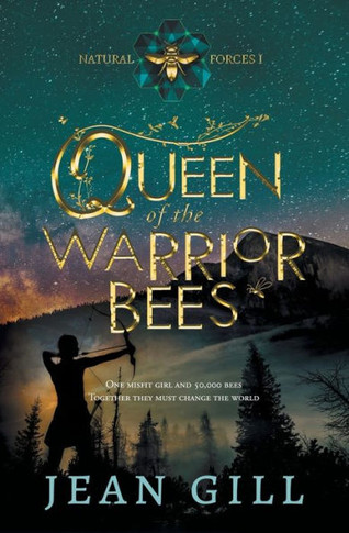 Queen of the Warrior Bees: One misfit girl and 50,000 bees