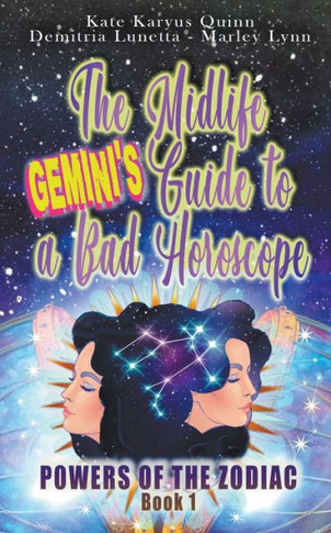 The Midlife Gemini's Guide to a Bad Horoscope